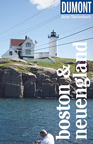 DuMont Reise-Taschenbuch Reiseführer Boston & Neuengland: Reiseführer plus Reisekarte. Mit individuellen Autorentipps und vielen Touren. von DUMONT REISEVERLAG